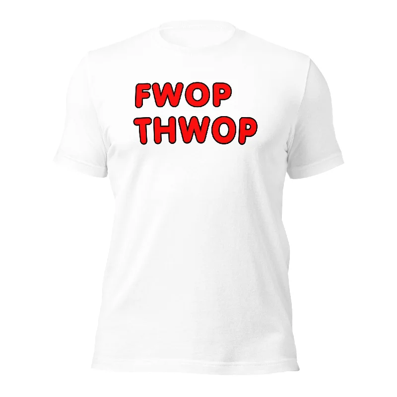 FWOP THWOP Unisex t-shirt Machine Wash Dry Clean Hand Wash