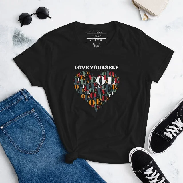 Love Yourself Short Sleeve T-Shirt Iron Safe Non-Iron Wrinkle Free