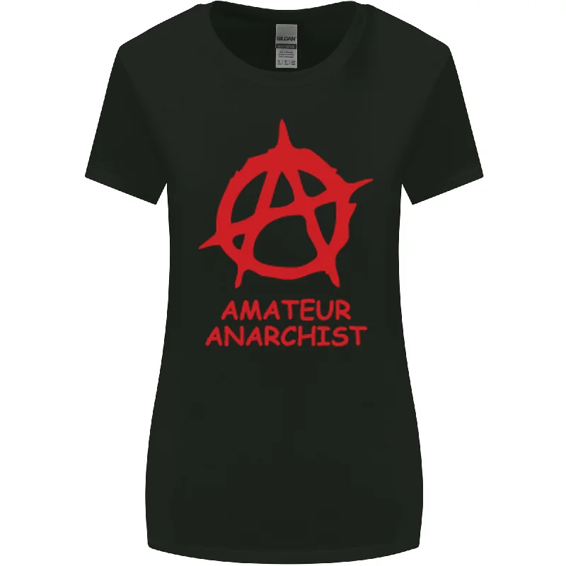 Amateur Anarchist Anarchism Activist Funny Womens Wider Cut T-Shirt Mesh Blend Leather Blend Suede Blend